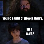 harry potter is power meme