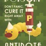 Antidote cures poison meme