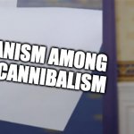 Confused Reporter | VEGETARIANISM AMONG PLANTS IS CANNIBALISM | image tagged in confused reporter,vegetarian | made w/ Imgflip meme maker
