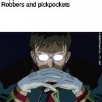 Intresting | Rapper: Its at least 50k on me

Robbers and pickpockets | image tagged in intresting | made w/ Imgflip meme maker