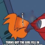 Invisible Futurama Fry Eyes | SONG INVISIBLE; TURNS OUT THE GIRL FELL IN LOVE WITH A BASKETBALL PLAYER WHO REALLY DONT KNOW SHE EXIST | image tagged in invisible futurama fry eyes | made w/ Imgflip meme maker