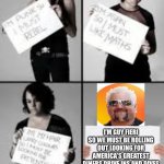 I’m guy feiri | I’M GUY FIERI SO WE MUST BE ROLLING OUT LOOKING FOR AMERICA’S GREATEST DINERS DRIVE INS AND DIVES | image tagged in stereotype me | made w/ Imgflip meme maker