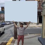 Man holding sign meme