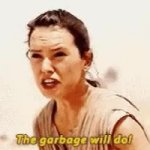 The garbage will do GIF Template