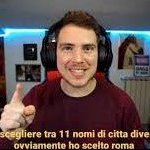 Io ovviamente ho scelto roma
