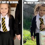 school | ME WHEN I BARELY FINISH 1 SEMESTER; ME ON THE FIRST DAY OF SCHOOL | image tagged in before and after | made w/ Imgflip meme maker