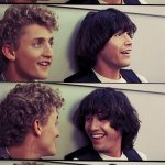 Bill and Ted