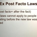 Ex post facto laws