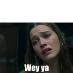 Wey ya