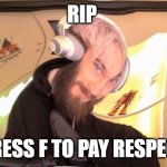 Pewdiepie HMM | RIP; PRESS F TO PAY RESPECT | image tagged in pewdiepie hmm | made w/ Imgflip meme maker