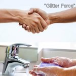 i can't stand glitter force fans | "what's your favourite precure season?"; "Glitter Force" | image tagged in shake and wash hands,precure,glitter force | made w/ Imgflip meme maker