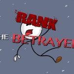 Rank: The Betrayed meme