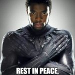 Why ? Just WHY ???? | WAKANDA FOREVER. REST IN PEACE, CHADWICK BOSEMAN. | image tagged in chadwick boseman,rip,2020 sucks | made w/ Imgflip meme maker