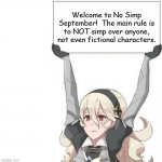 #nosimpseptember | Welcome to No Simp September!  The main rule is to NOT simp over anyone, not even fictional characters. | image tagged in anime sign,anime,memes,september,simp | made w/ Imgflip meme maker