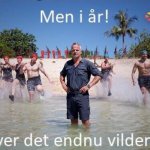 Men i år bliver det endnu vildere