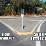 BIDEN 2020 | SNIFFING LITTLE GIRLS; BIDEN PRESIDENCY | image tagged in fork in the road | made w/ Imgflip meme maker