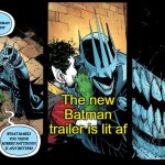 How the Battinson Hype Spread | BEN AFFLECK'S BATMAN WAS ON POINT; The new Batman trailer is lit af; WHAT MAKES YOU THINK ROBERT PATTINSON IS ANY BETTER? | image tagged in intrigued batman who laughs | made w/ Imgflip meme maker