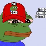 Pepe the Frog Meme Generator - Imgflip