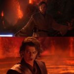 It’s Over, Anakin
