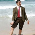Mr. Bean beach | MOM : SAY CHEESE; ME :GET MY GOOD SIDE | image tagged in mr bean beach | made w/ Imgflip meme maker