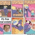 Flirting class | It's free real estate | image tagged in flirting class,lilflamy,it's free real estate,gifs,crossover,memes | made w/ Imgflip meme maker