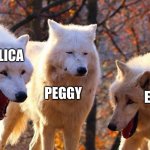WORK | ANGELICA; ELIZA; PEGGY | image tagged in laughing dogs with pissed dog,hamilton | made w/ Imgflip meme maker