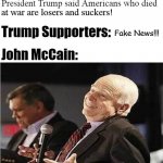Trump Americans Who Died In War Are Losers and Suckers meme