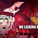 doggo reveal at enough likes to reach front page | MY DOG LICKING ME; ME LICKING BACK | image tagged in hazbin hotel shock and confusion | made w/ Imgflip meme maker
