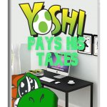 yoshi pays his taxes