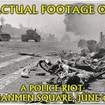 Tiananmen Square police riot meme