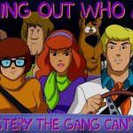 Finding who asked is a mystery the gang can't solve! (Remake)