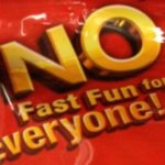 no fast fun for everyone
