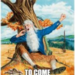 Rip Van Winkle | WAITING FOR THEM; TO COME GET OUR GUNS | image tagged in rip van winkle | made w/ Imgflip meme maker