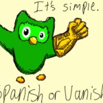 Spanish Or Vanish meme