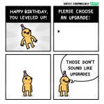 Birthday Upgrades meme