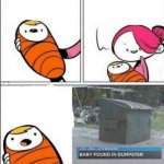 Baby dumpster meme