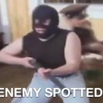 enemy spotted meme