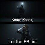let the fbi in