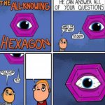 The All knowing hexagon meme