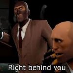 TF2 Spy right behind you