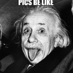 Profile pics in 2020 | PROFILE PICS BE LIKE; IN 2020 | image tagged in funny meme | made w/ Imgflip meme maker