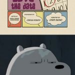 Ice Bear Does Not Approve Of "Save The Date" | image tagged in ice bear does not approve,loud house,the loud house,save the date,ice bear,disapproval | made w/ Imgflip meme maker
