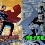 Batman VS Superman | MR. PICKLES; CHUBBIE WEBBERS | image tagged in batman vs superman,chubbie webbers,dogs,good vs evil,adult swim | made w/ Imgflip meme maker