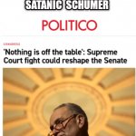 Politico puts a halo on Satanic Schumer.