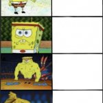 Spongebob weak to storng meme