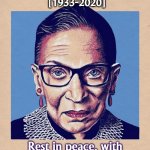 R.I.P. RBG | image tagged in rip rbg,ruth bader ginsburg,supreme court,current events,r i p,rest in peace | made w/ Imgflip meme maker