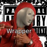 Wrapper Meme Man