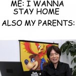 saw this on limenade and used a different pic | PARENTS: YOU DONT HAVE TO COME IF YOU DON'T WANT TO; ME: I WANNA STAY HOME; ALSO MY PARENTS: | image tagged in that's not how you're supposed to play the game | made w/ Imgflip meme maker