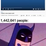 Batman Thinking | 1,442,641 people:; Interesting | image tagged in batman thinking | made w/ Imgflip meme maker
