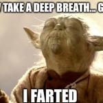yodabutthurt | image tagged in yoda,funny | made w/ Imgflip meme maker